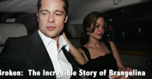 Broken: The Incredible Story of Brangelina