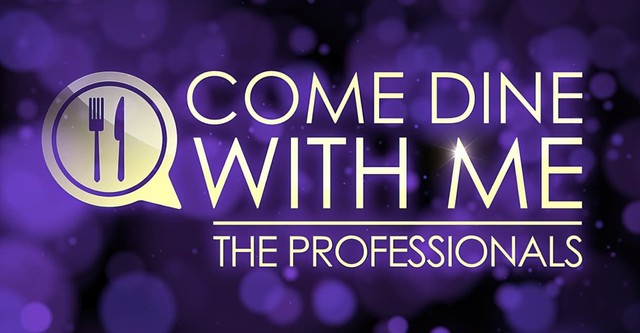 Come Dine with Me: The Professionals