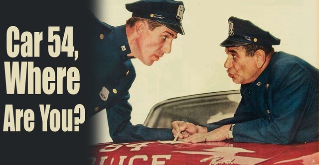 Car 54, Where Are You? - streaming tv show online