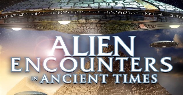 Alien Encounters in Ancient Times