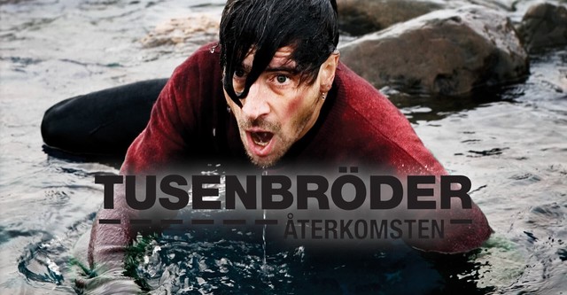 Tusenbröder - Återkomsten