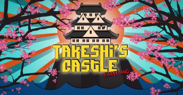 Takeshi’s Castle: Thailand