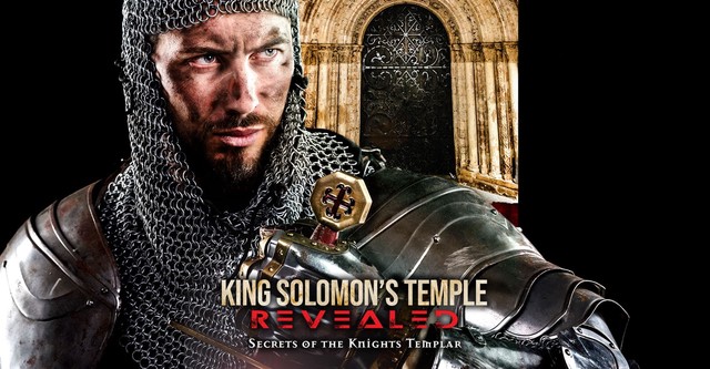 King Solomon's Temple Revealed: Secrets of the Knights Templar