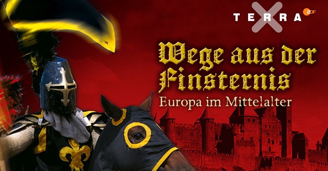 Wege aus der Finsternis: Europa im Mittelalter