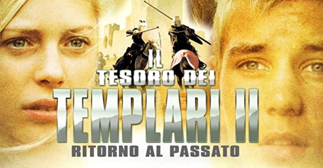 Il tesoro dei templari II - Ritorno al passato