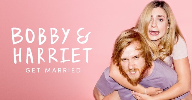 Bobby & Harriet Get Married