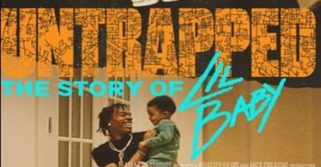 Untrapped: The Story of Lil Baby