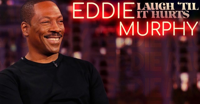 Eddie Murphy: Laugh 'Til it Hurts