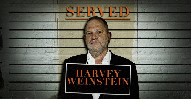 Served: Harvey Weinstein