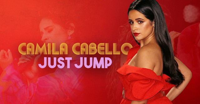 Camila Cabello: Just Jump