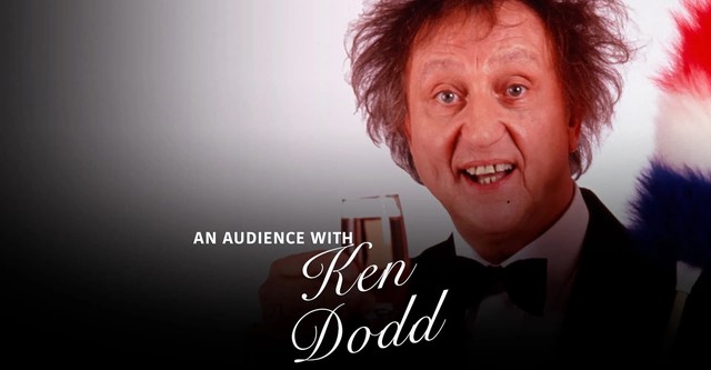 An Audience with Ken Dodd