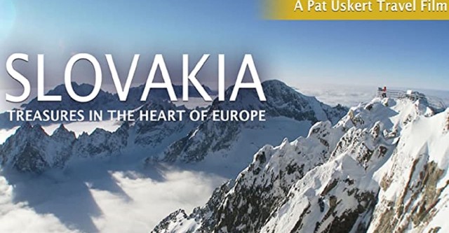 SLOVAKIA: Treasures in the Heart of Europe