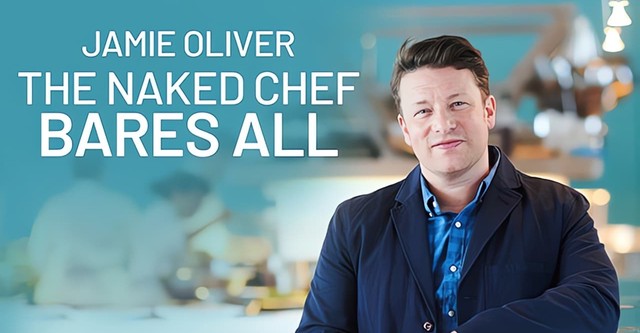 Jamie Oliver: The Naked Chef Bares All