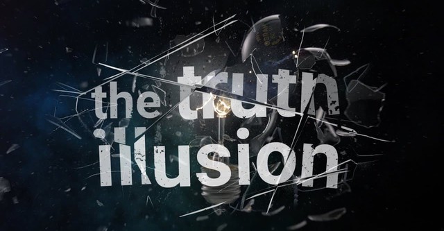 The Truth Illusion