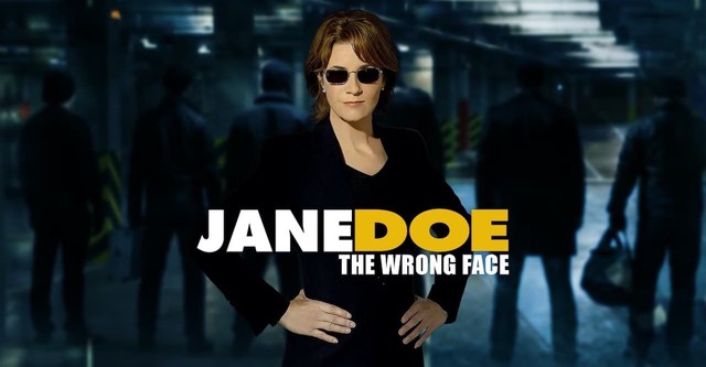 Jane Doe: The Wrong Face