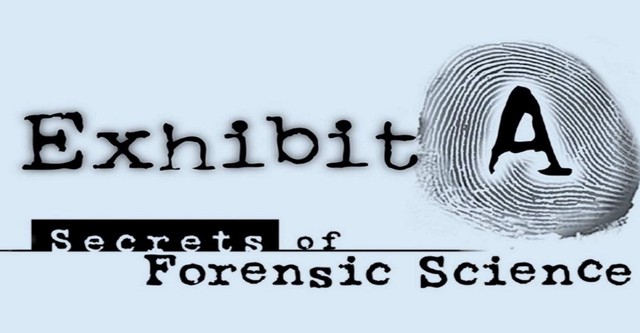 Exhibit A: Secrets of Forensic Science