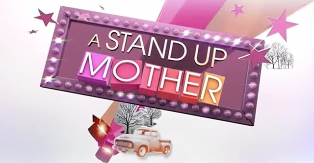 A Stand Up Mother