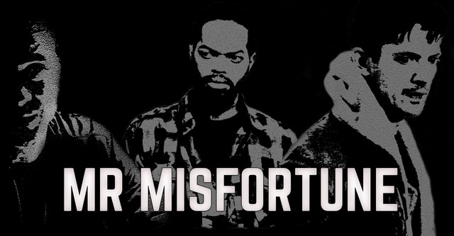 Mr Misfortune