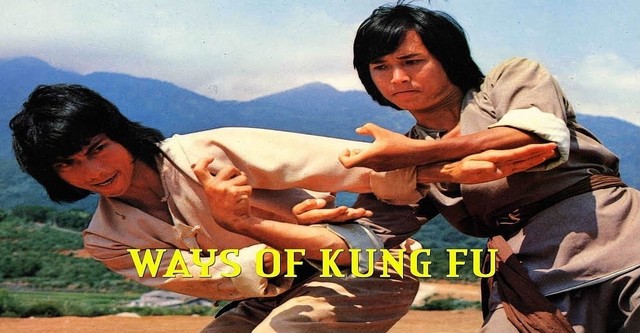 Ways of Kung Fu