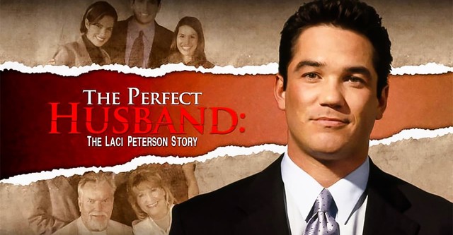 The Perfect Husband: The Laci Peterson Story