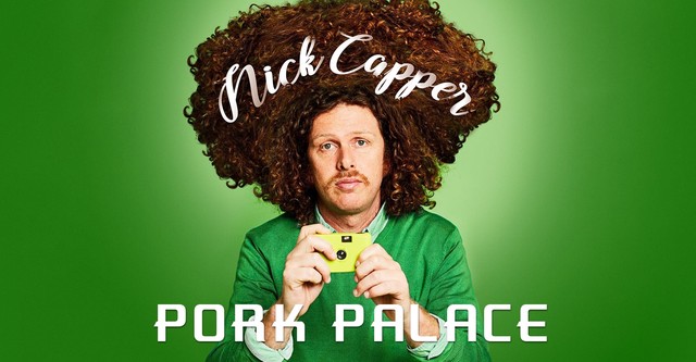 Nick Capper: Pork Palace