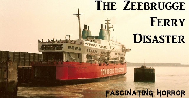 Why Ships Sink: The Zeebrugge Disaster