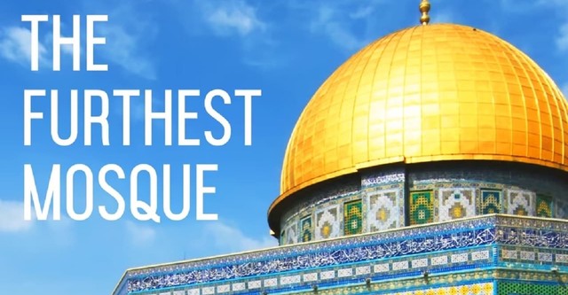 The Furthest Mosque