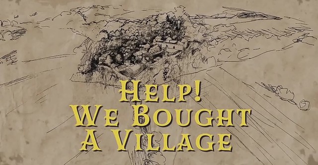 Help! We Bought A Village