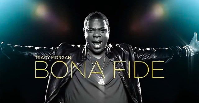 Tracy Morgan: Bona Fide