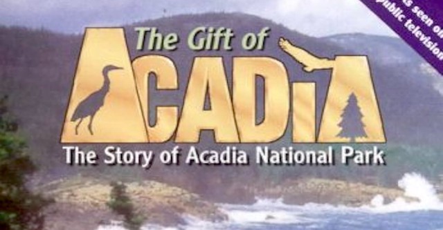 The Gift of Acadia