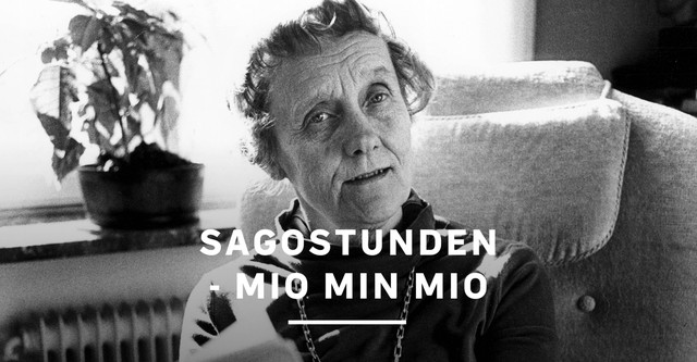 Sagostunden - Mio min Mio