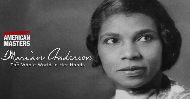 Marian Anderson: The Whole World in Her Hands