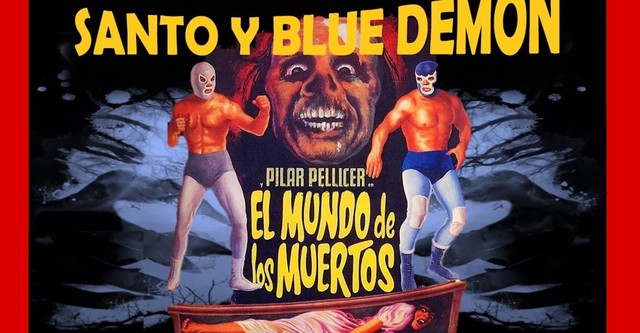 Santo y Blue Demon en El Mundo de Los Muertos