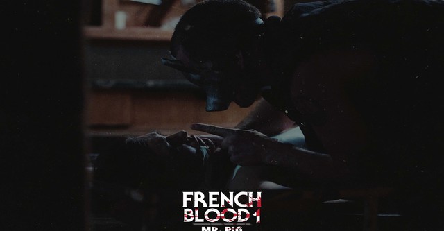 French Blood 1 - Mr. Pig