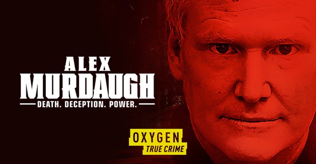 Alex Murdaugh: Death. Deception. Power