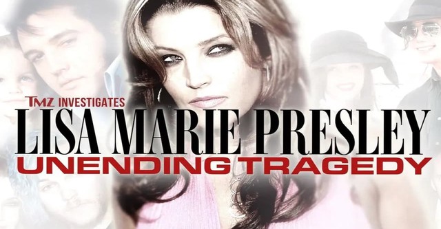 TMZ Investigates: Lisa Marie Presley: Unending Tragedy