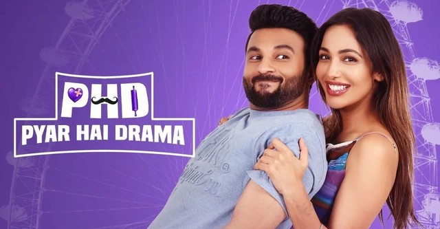 PHD (Pyar Hai Drama)