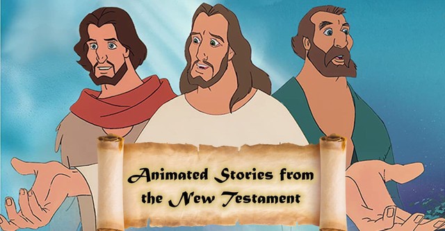 Animated Stories from the New Testament