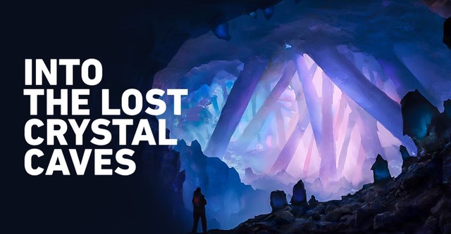 Into the Lost Crystal Caves