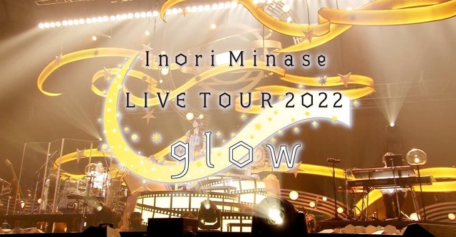 Inori Minase LIVE TOUR 2022 Glow