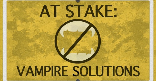 At Stake: Vampire Solutions