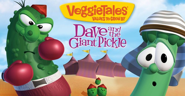 VeggieTales: Dave and the Giant Pickle