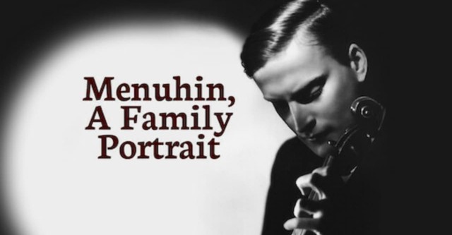 Menuhin, A Family Portrait