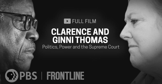 Clarence and Ginni Thomas: Politics, Power, and the Supreme Court