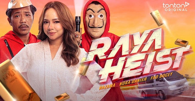 Raya Heist