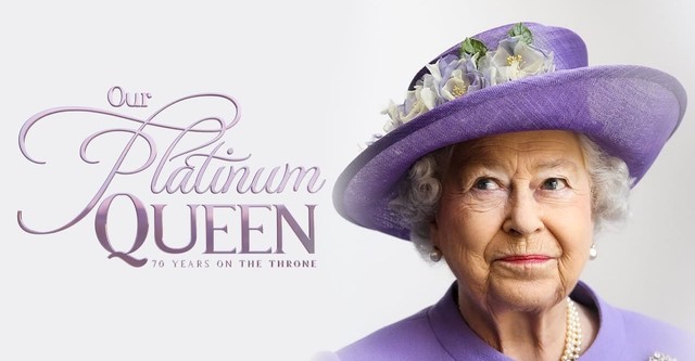 Our Platinum Queen: 70 Years on the Throne