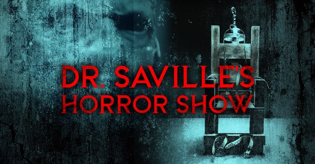 Dr. Saville's Horror Show