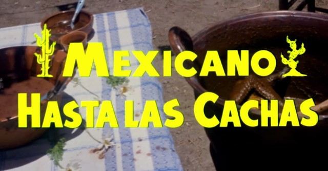 Mexicano hasta las cachas