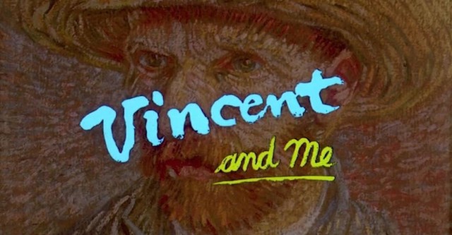 Vincent and me