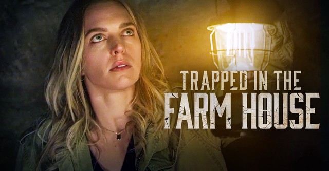 Trapped in the Farmhouse